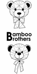 BAMBOO BROTHERS