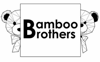 BAMBOO BROTHERS