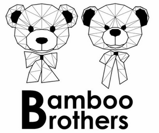 BAMBOO BROTHERS