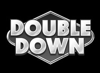 DOUBLE DOWN