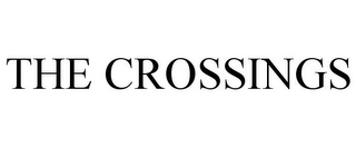 THE CROSSINGS