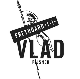 FRETBOARD VLAD PILSNER