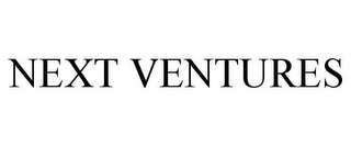 NEXT VENTURES