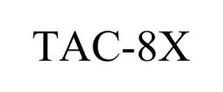 TAC-8X