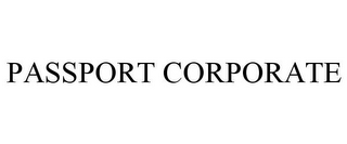 PASSPORT CORPORATE