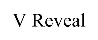 V REVEAL