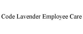 CODE LAVENDER EMPLOYEE CARE