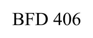 BFD 406