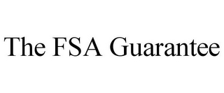 THE FSA GUARANTEE