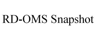 RD-OMS SNAPSHOT