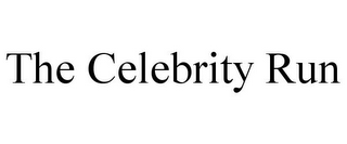 THE CELEBRITY RUN