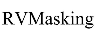 RVMASKING