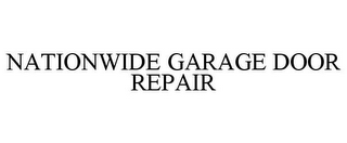 NATIONWIDE GARAGE DOOR REPAIR