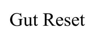 GUT RESET