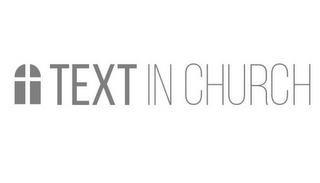 TEXT IN CHURCH