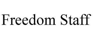 FREEDOM STAFF