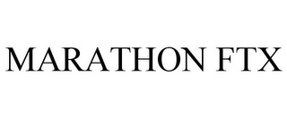 MARATHON FTX