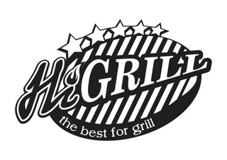 HIGRILL THE BEST FOR GRILL