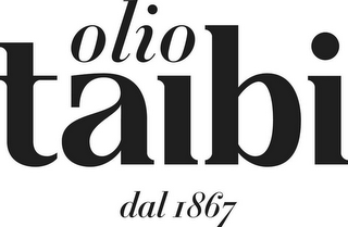 OLIO TAIBI DAL 1867