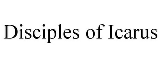 DISCIPLES OF ICARUS