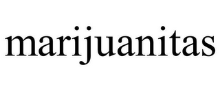 MARIJUANITAS
