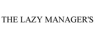 THE LAZY MANAGER'S