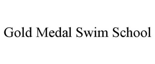 GOLD MEDAL SWIM SCHOOL
