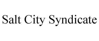 SALT CITY SYNDICATE