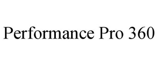 PERFORMANCE PRO 360