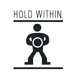 HOLD WITHIN