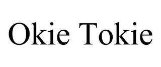 OKIE TOKIE