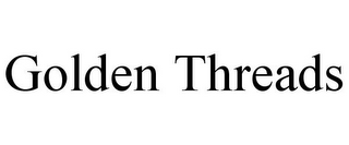 GOLDEN THREADS