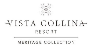 VISTA COLLINA RESORT MERITAGE COLLECTION