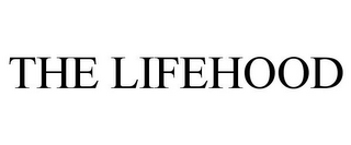 THE LIFEHOOD