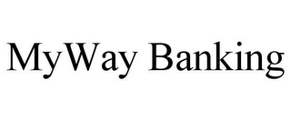 MYWAY BANKING