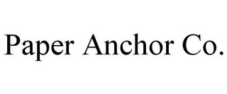 PAPER ANCHOR CO.