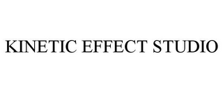 KINETIC EFFECT STUDIO