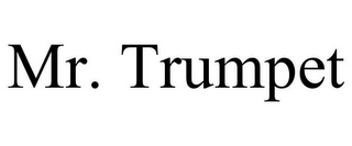 MR. TRUMPET