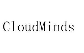 CLOUDMINDS