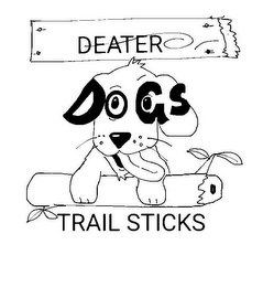 DEATER DOGS TRAIL STICKS