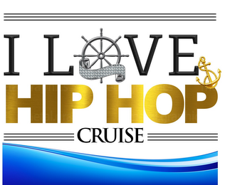 I LOVE HIP HOP CRUISE