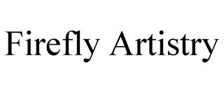 FIREFLY ARTISTRY