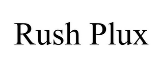 RUSH PLUX