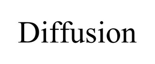 DIFFUSION