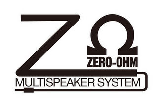 Z ZERO OHM MULTISPEAKER SYSTEM