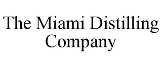 THE MIAMI DISTILLING COMPANY