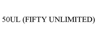 50UL (FIFTY UNLIMITED)