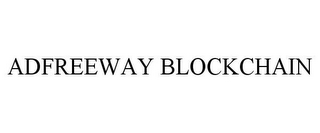 ADFREEWAY BLOCKCHAIN