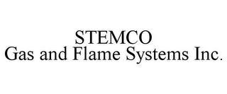 STEMCO GAS AND FLAME SYSTEMS INC.