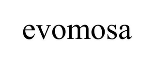 EVOMOSA